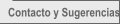 Contacto y Sugerencias